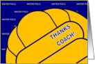 Thanks Water Polo Coach! card