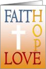 Loss of Loved One - Praying for You - Faith, Hope & Love - Cross card