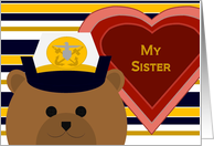 Sister - Stylized Naval Officer Bear - Valentine card