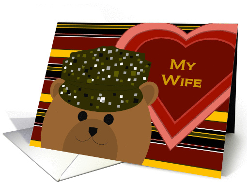 My Wife - U. S. Army Working Uniform Bear -Valentine card (1007583)