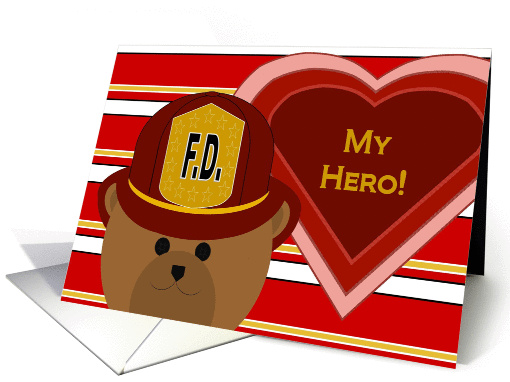 My Hero! - Firefighter Bear - Love & Pride Valentine card (1009547)