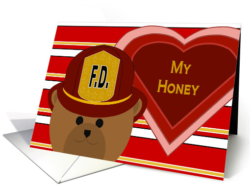 My Honey Bear/ Wife - Firefighter Bear - Love & Pride Valentine card