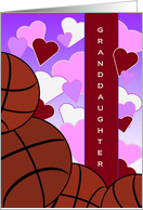 Granddaughter -Valentine for Basketball Loving Kid- Humorous Valentine card