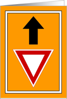 Yield Ahead - Slow Down, Feel Better - Heart Surgery card