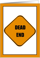 Recovery Dead End - Clinical Depression Patients - Feel Better Soon card