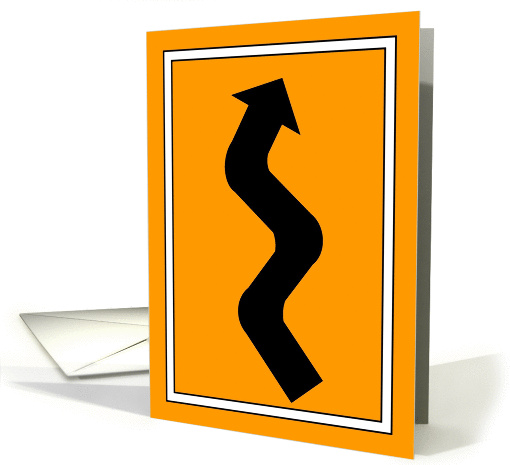 Curvy Road Ahead - For Boss - Wish You a Speedy Recovery card