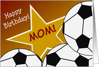 Wish Your Mom & #1 Soccer Fan a Happy Birthday/Thank You card