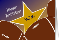 Wish Your Mom & #1 Football Fan a Happy Birthday/Thank You card