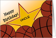 Wish Your Uncle & #1 Basketball Fan a Happy Birthday/Thank You card