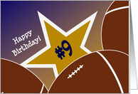 Wish Happy 9th Birthday to a Football Star! card