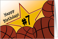 Wish Happy 7th Birthday to a Basketball Star! card