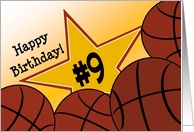Wish Happy 9th Birthday to a Basketball Star! card