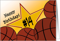 Wish Happy 14th Birthday to a Basketball Star! card