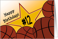 Wish Happy 12th Birthday to a Basketball Star! card