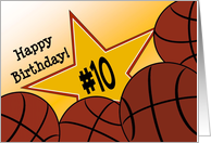 Wish Happy 10th Birthday to a Basketball Star! card