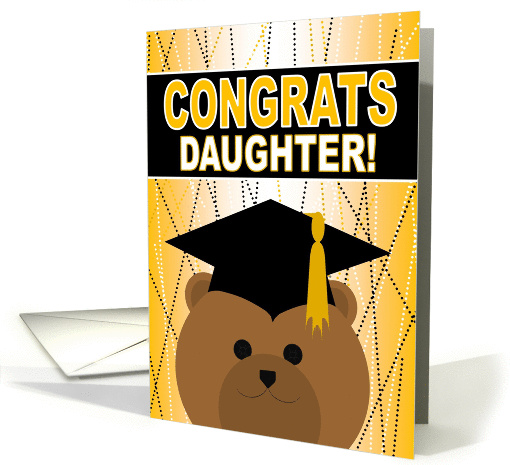 Daughter - Any Graduation Celebration with Cap & Gown Bear card