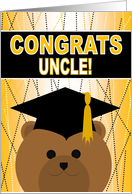 Uncle - Any Graduation Celebration with Cap & Gown Bear card