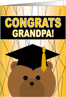 Grandpa - Any Graduation Celebration with Cap & Gown Bear card