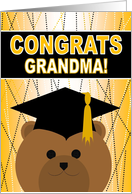 Grandma - Any Graduation Celebration with Cap & Gown Bear card