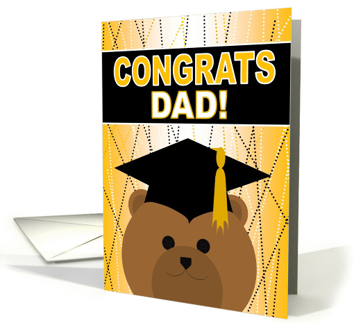 Dad - Any Graduation Celebration with Cap & Gown Bear card (1057587)