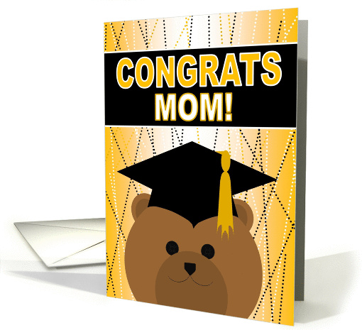 Mom - Any Graduation Celebration with Cap & Gown Bear card (1057589)