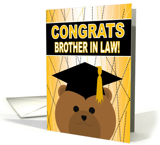 Brother in Law - Any Graduation Celebration with Cap & Gown Bear card