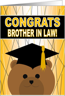 Brother in Law - Any Graduation Celebration with Cap & Gown Bear card