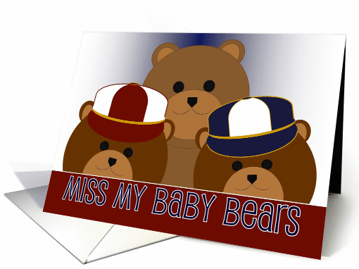 From a Military Member - Miss My Baby Bears - Boys and Another card