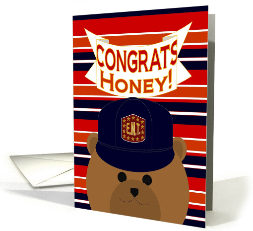Honey/Wife - Congrats Your Recognition/Award - E.M.T. Bear card