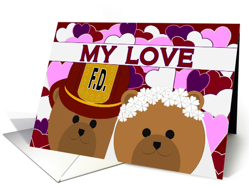 Love Sharing Our Lives/To Firefighter Husband card (1147462)