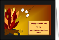 Happy Father’s Day to my Adventure Loving Dad! - campfire card