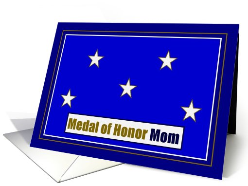 Medal of Honor Mom - 5 Stars - Mother's Day card (793839)