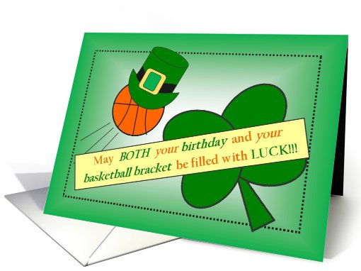 May BOTH Your Birthday & Basketball Bracket be filled with... (799664)