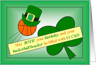 May BOTH Your Birthday & Basketball Bracket be filled with Luck! - Basketball Leprechaun & Four Leaf Clover card