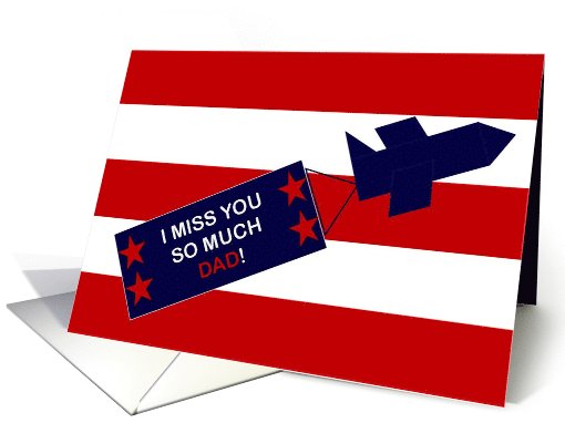 I Miss You Dad - Military Deployed card (803407)