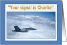 Your Signal is Charlie! .... Military Retirement Card