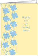 Hoping You are Feeling Better - Get Well/Feel Better card