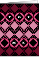 You & Me All it Takes - Love & Romance Valentine’s Day card