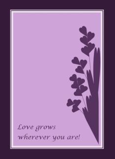 Love Grows Wherever...