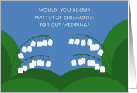 Master of Ceremonies? Lily of the Valley Wedding Party Request card