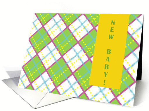 CONGRATS! New Baby - Colorful Plaid card (892444)