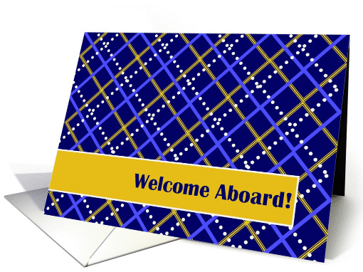 Welcome Aboard! To Our Group/Club - Blue & Gold Plaid Greetings card