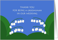 Thank You For Being a Groomsman - Lily of the Valley card