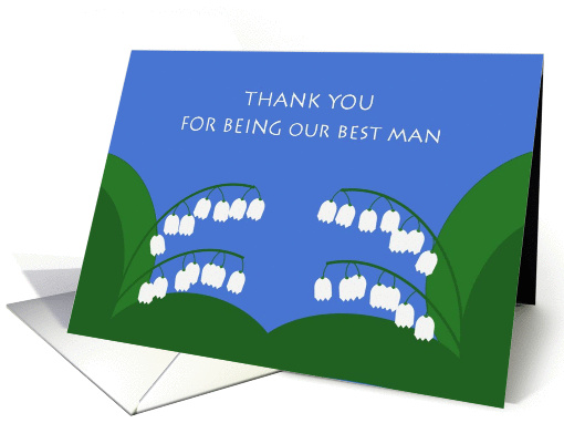 Thank You For Being Our Best Man - Lily of the Valley card (893394)