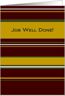 Job Well Done! Praise Consistent Team Member card