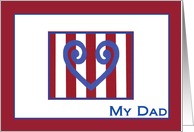 My Patriotic Dad Heart -Happy Father’s Day from Military Member card