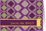 You’re the Best! - Good Deed Thanks Retro Geometric Design card