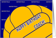 Water Polo Coach Happy Birthday From All of Us card