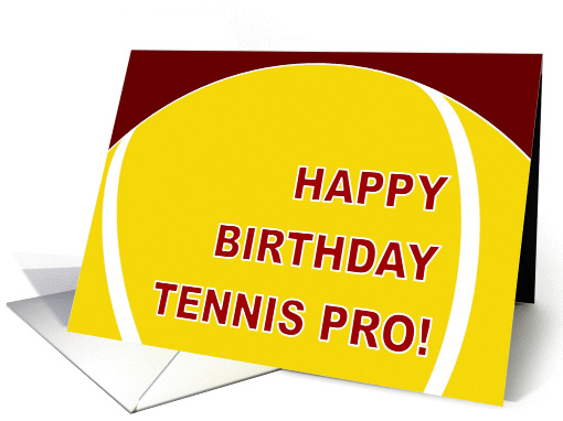 Humorous Happy Birthday to A Tennis Pro card (907358)