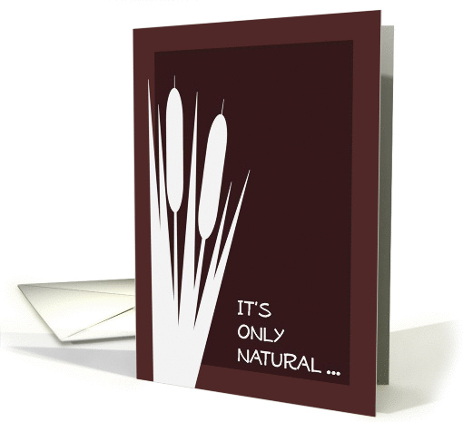 It's Only Natural to Thank You for Your Thoughtfulness card (908342)